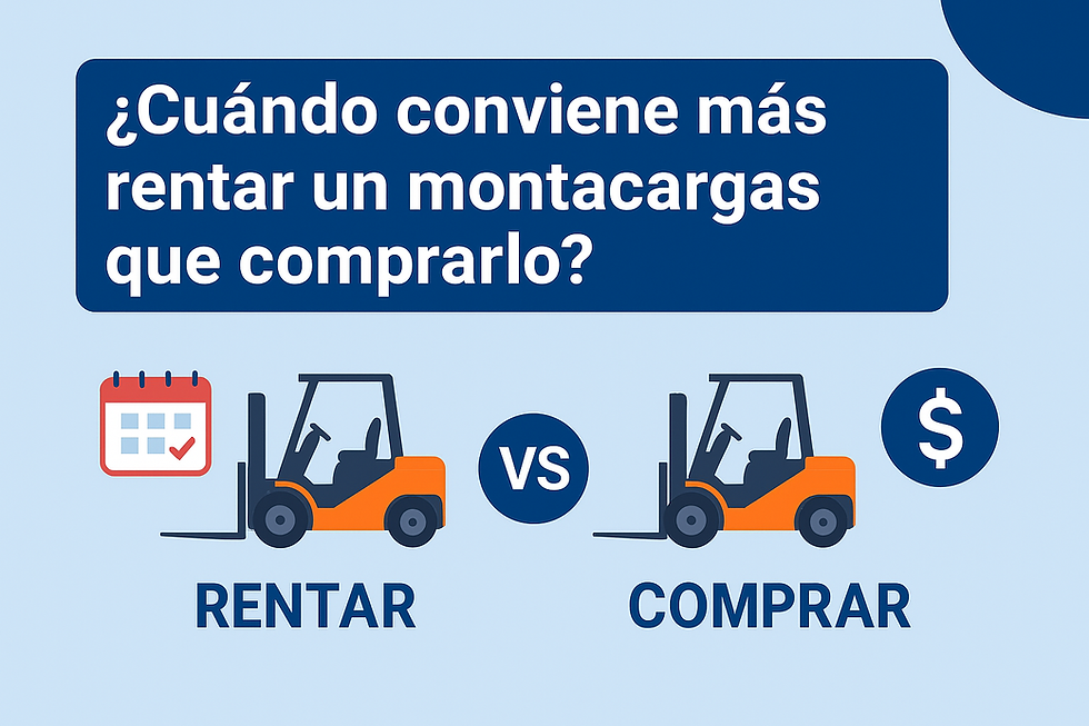 ¿Cuándo conviene más rentar un montacargas que comprarlo?