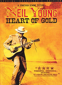 Neil Young - Heart Of Gold - Jonathan Demme