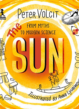 THE SUN. From myths to modern science