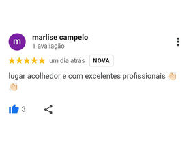 Avaliação 5 estrelas: "lugar acolhedor e com excelentes profissionais"
