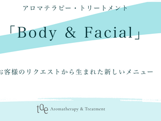 リクエスト頂いた「Body&Facial」