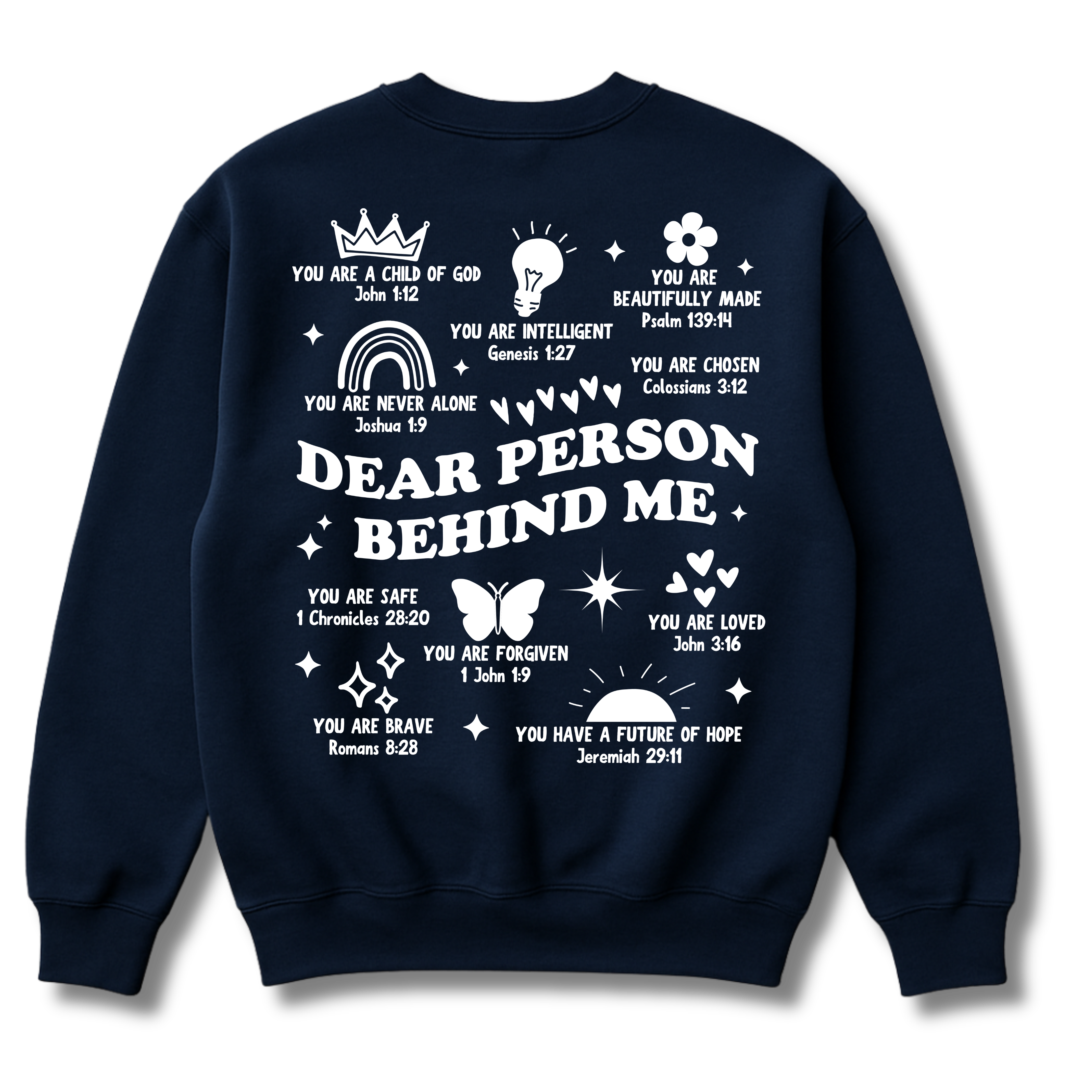 Dear Person Behind Me Crewneck Sweatshirt