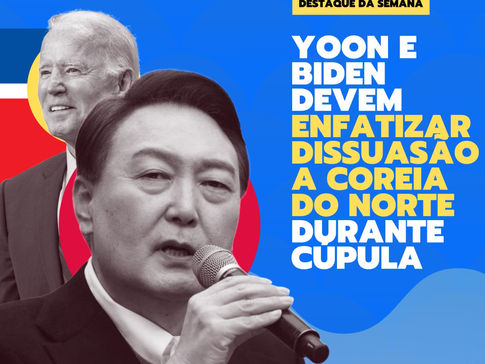 Yoon e Biden devem enfatizar dissuasĂŁo a Coreia do Norte durante CĂșpula.
