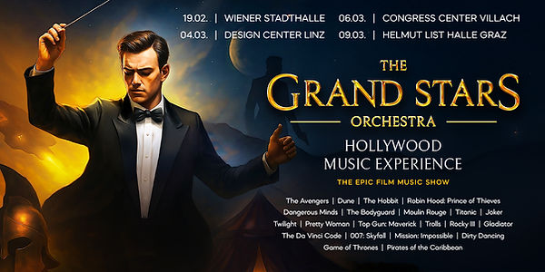 THE GRAND STARS ORCHESTRA präsentiert das einzigartige Programm „Hollywood Music Experience“ - live in Wien, Linz, Graz, Villach