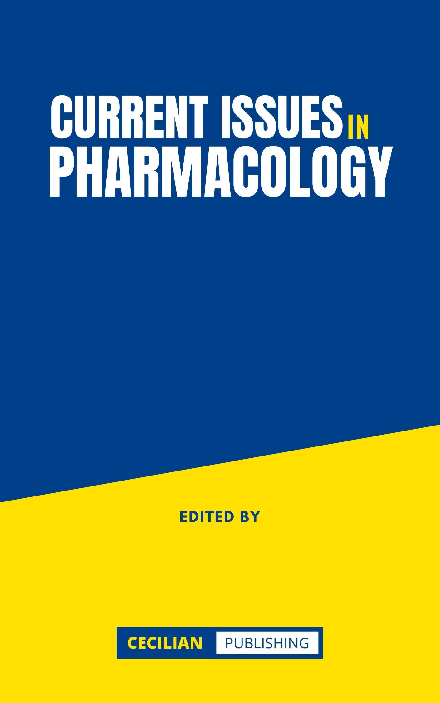 Current Issues in Pharmacology