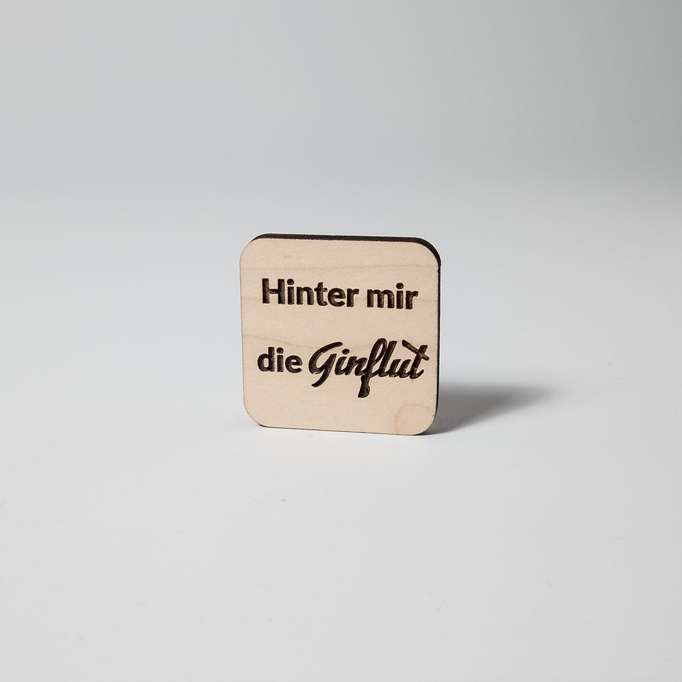 Magnet "Hinter mir die Ginflut"