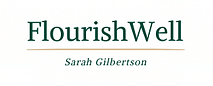 FlourishWell Coaching — Sarah Gilbertson, Nervous System Coach