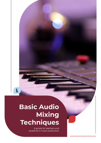 Basic Audio Mixing Techniques Australia Learning Ideas