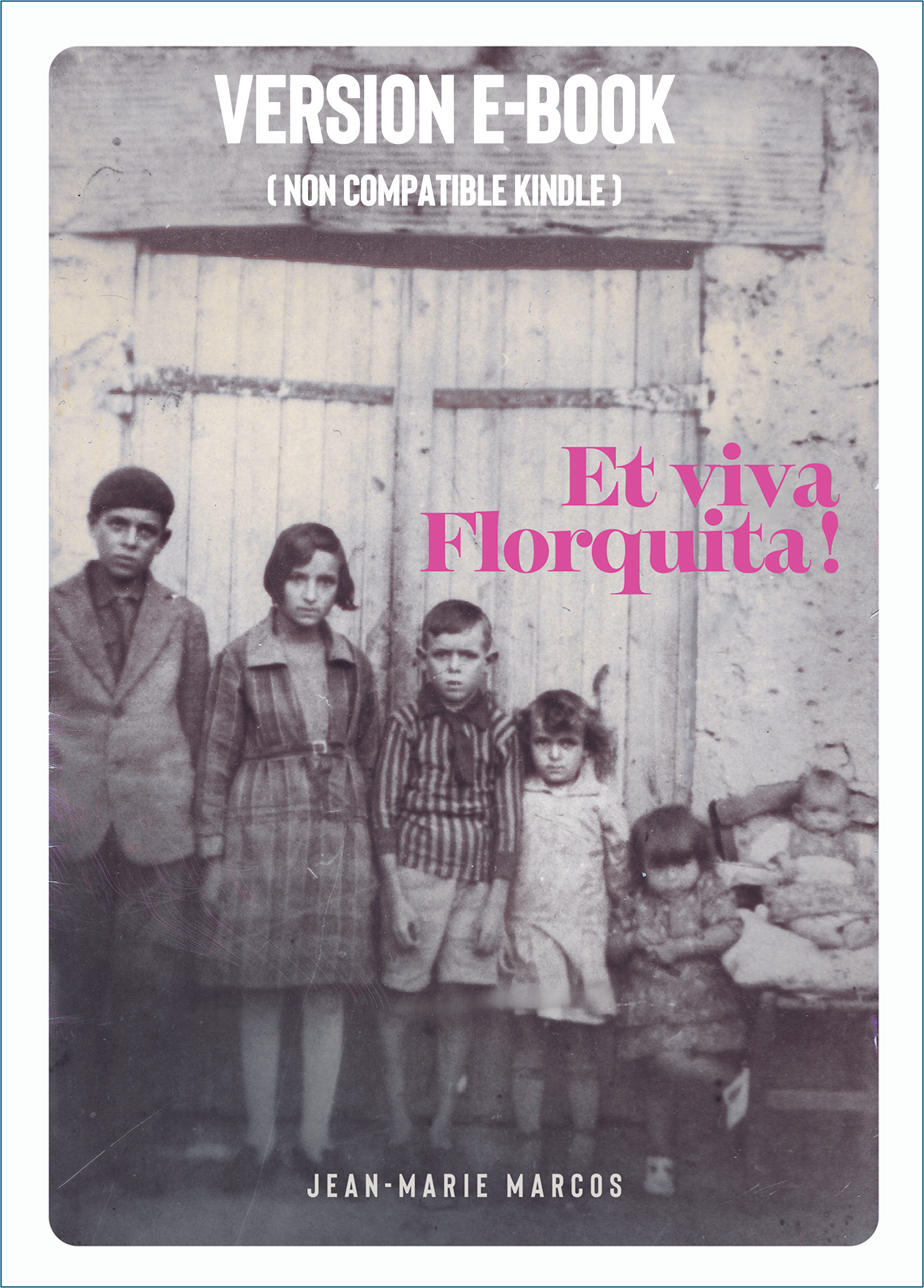 e-Book Et viva Florquita !