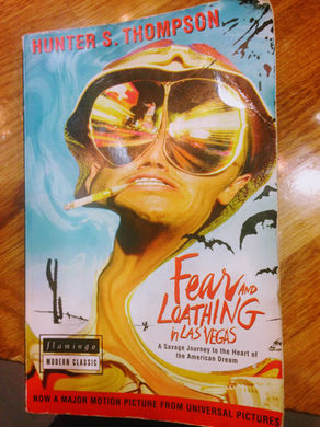 Fear and Loathing in Las Vegas- Hunter S. Thompson