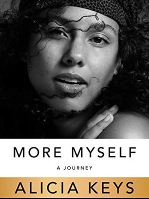 More Myself: A Journey by Alicia Keys 