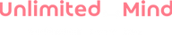 Copy of Unlimited Mind Main Logo No Background with Tagline.png