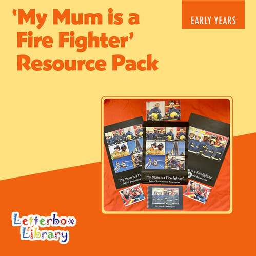 MY MUM IS A FIRE FIGHTER RESOURCE PACK Early Years (Ages Birth-5 ...