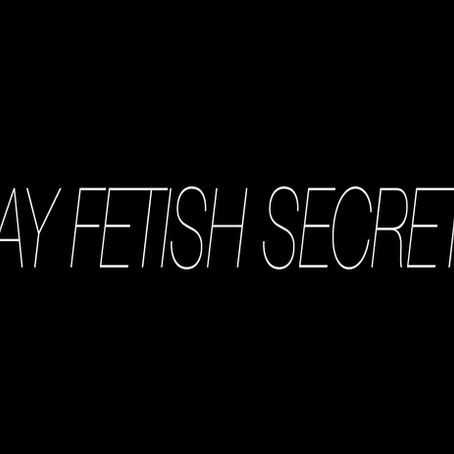 Gay Fetish Secrets