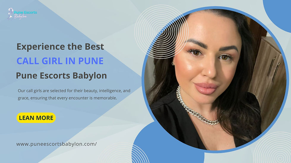 Experience the Best Call Girl in Pune Services