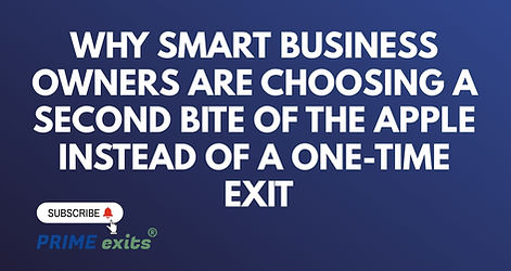 One Exit vs Two: The Smarter Way to Sell a Business | PRIME exits®