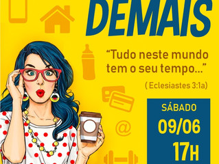 Encontro de mulheres - Ocupadas demais
