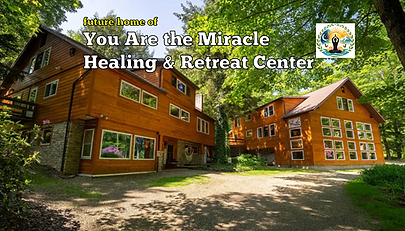 You Are The Miracle Healing Retreat Center