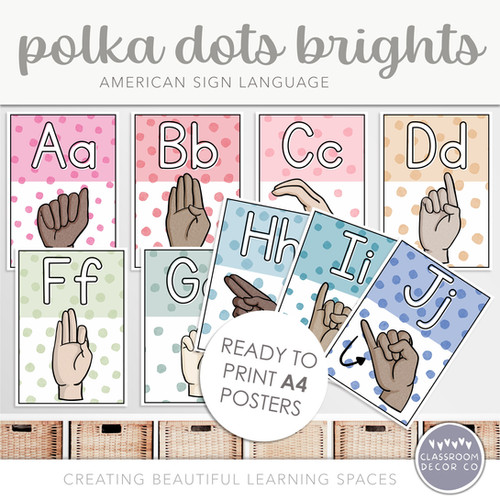 Polka Dots Brights | ASL American Sign Language Posters | Classroom ...
