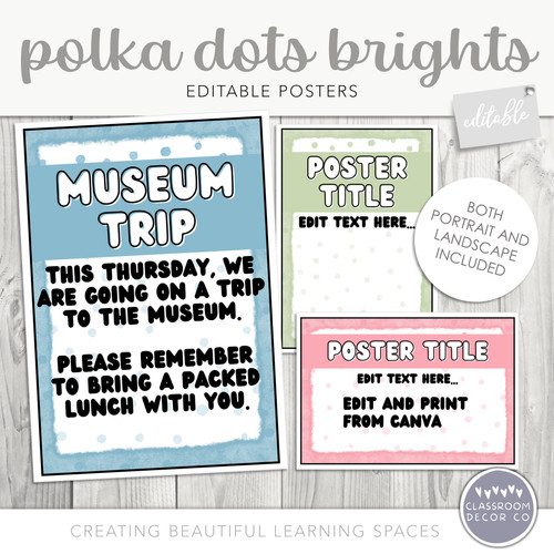 Polka Dots Brights | Editable Posters | Classroom Decor Co