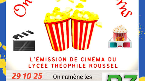 REPLAY RZ / On Ramène Les Popcorn Saison 3 Ep 1 - Option Cinéma Lycée Théophile Roussel (29 10 25)
