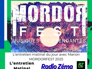 Radio Zéma REPLAY L'entretien local du jour (16 07 25) - Avec Marion MordorFest 2025
