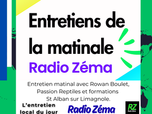 'entretien local du jour 9h22 - Rowan Boulet, Passion Reptiles et formations du coté de St Alban sur Limagnole. N'hésitez pas à écouter en entier afin de mieux découvrir encore mieux ce nouveau talent et connaitre ainsi les infos et détails.
