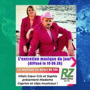 L’entretien musique du jour  (10 06 26) Vilain Cœur présentent Madame Caprice 
