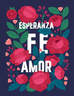 Esperanza, Amor y Fe
