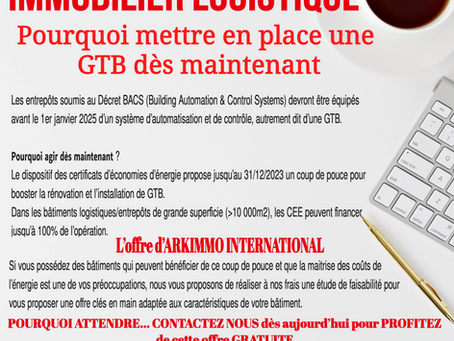 PROPRIETAIRES, POURQUOI METTRE EN PLACE UNE GTB DANS VOS ENTREPOTS DES MAINTENANT...