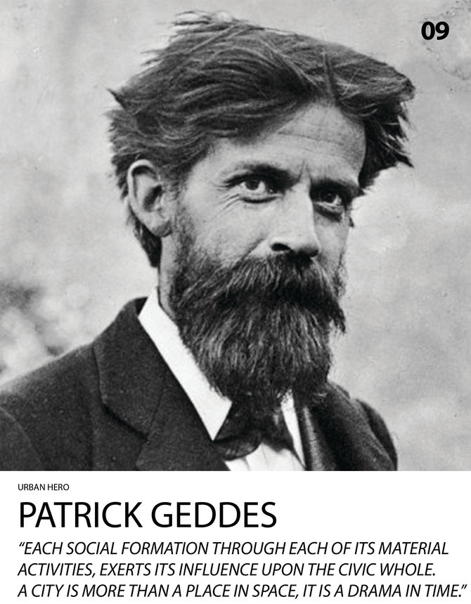 Urban Hero # 9 - Patrick Geddes