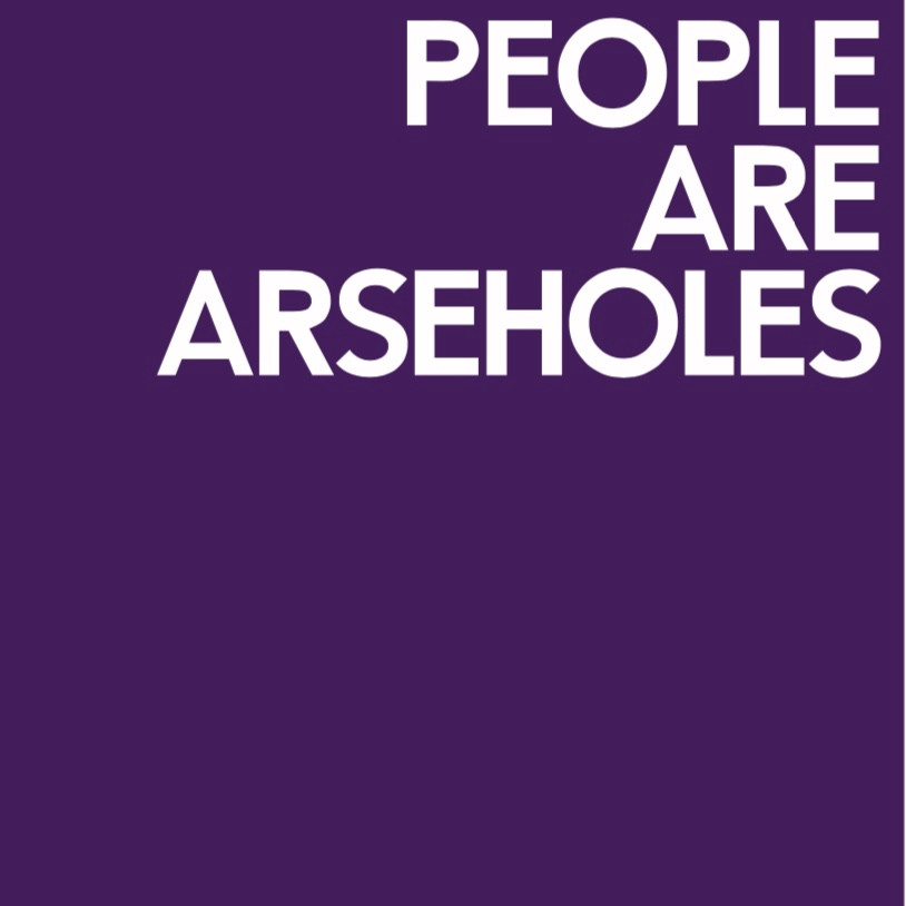 'People Are Arseholes' Book