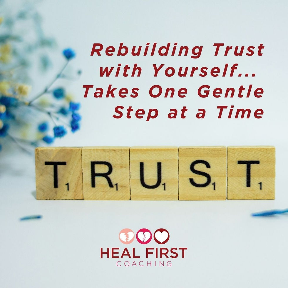 Rebuilding Trust... One step at a time