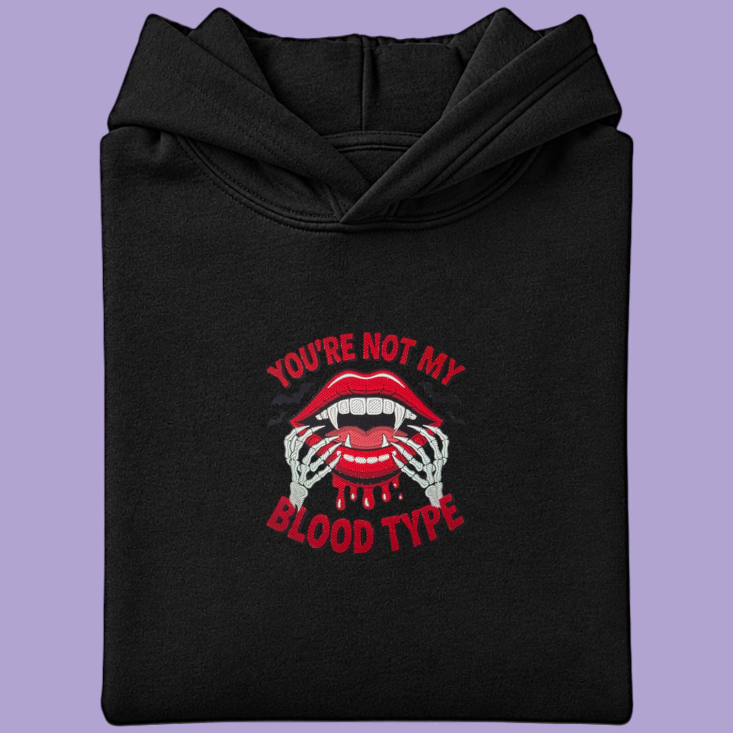 Not My Blood Type Hoodie