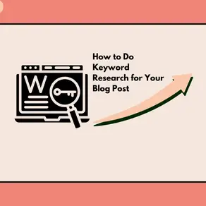 How to Do Keyword Research for Your Blog Post header