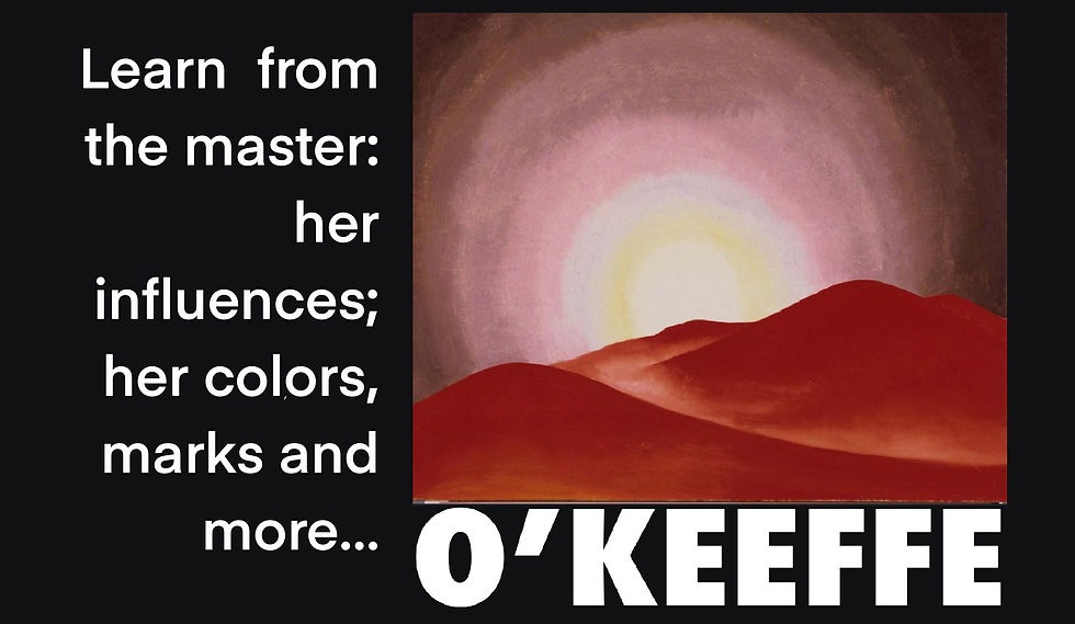 LEARN FROM O'KEEFFE