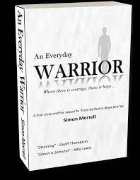 An Everyday Warrior Simon Morrell