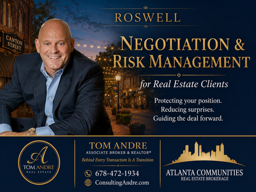 Negotiation & Risk Management for Real Estate Clients in Roswell, Georgia