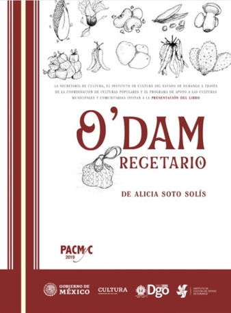 O’dam Recetario rescata y promueve platillos Indígenas del sur de Durango