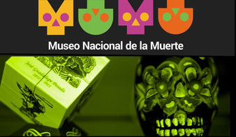 Desde casa has un recorrido virtual por el Museo Nacional de la Muerte de Aguascalientes