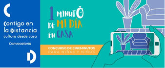 El Imcine invita a niñas y niños a narrar “Un minuto de mi día en casa”