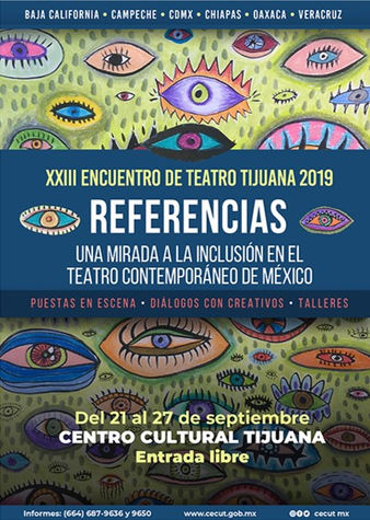 Inicia XXIII el Encuentro de Teatro Tijuana 2019