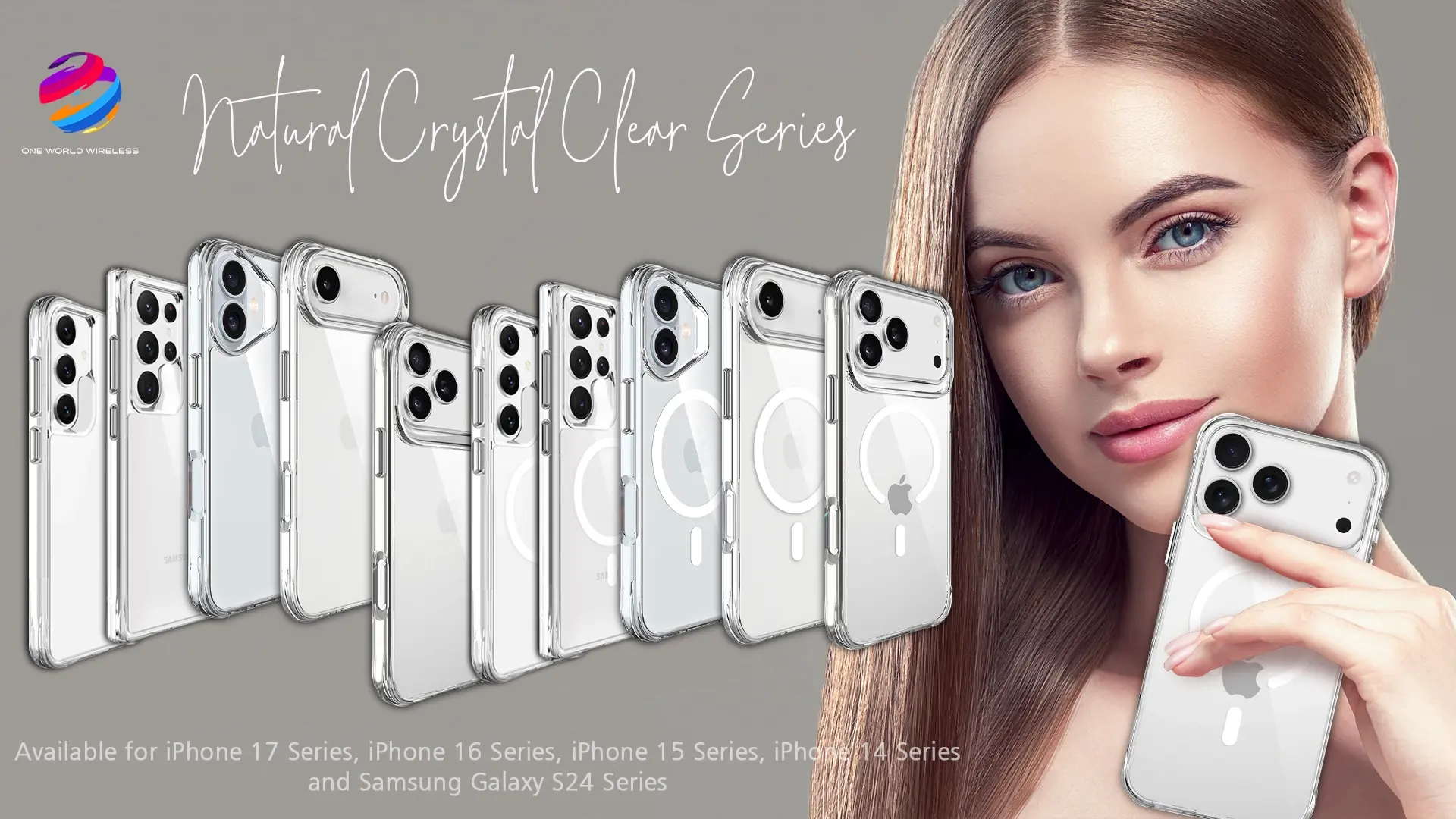 Display of Natural Crystal Clear Series cases for iPhone 16, iPhone 15, iPhone 14, and Samsung Galaxy S24 Series, featuring a young woman with long, straight hair showcasing the clear case design in her hands.