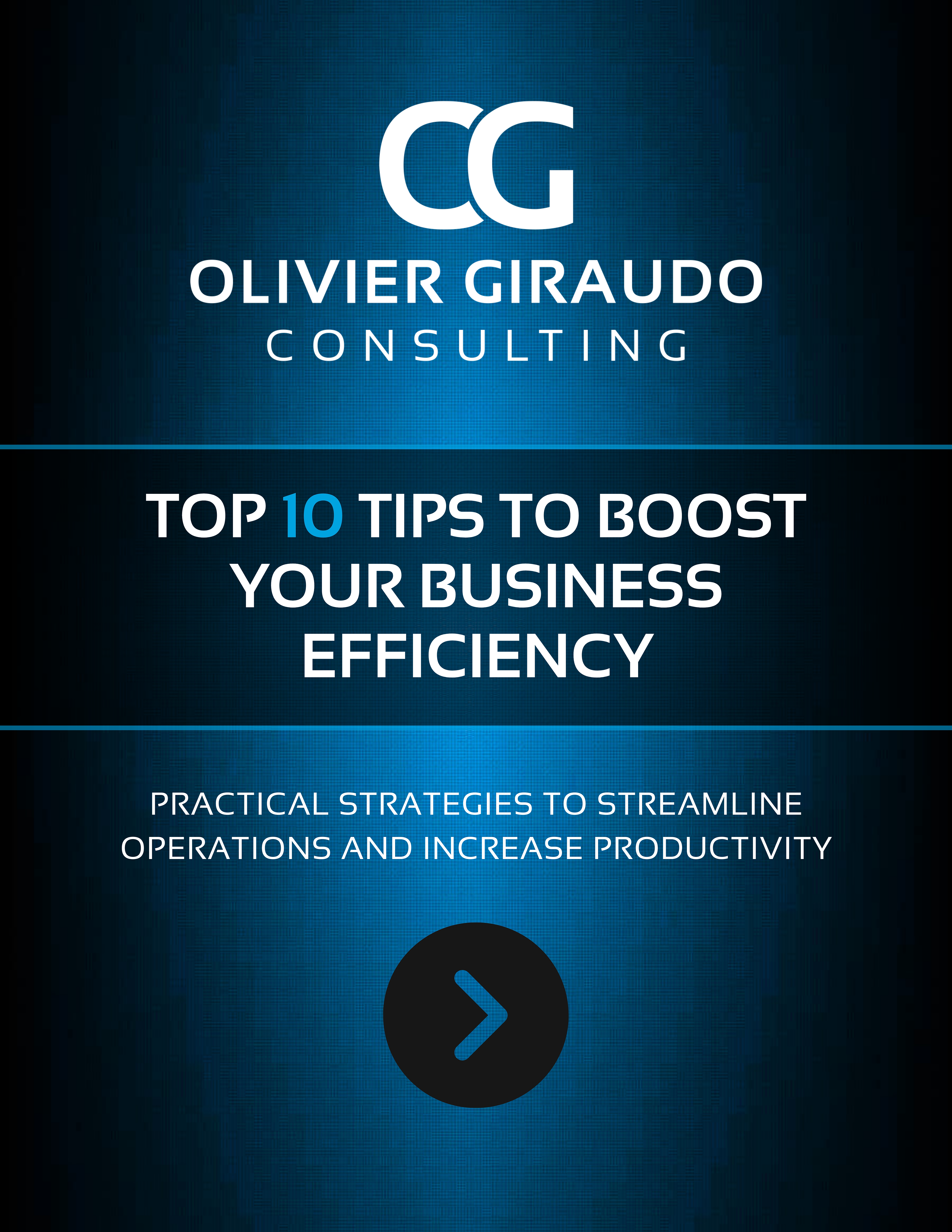 Top 10 Tips to Boost Your Businessn Efficiency!