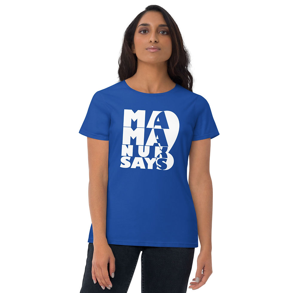 Thumbnail: MaMa Nuk Says! Women's short sleeve t-shirt