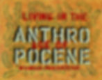 Living in the Age of Anthropocene