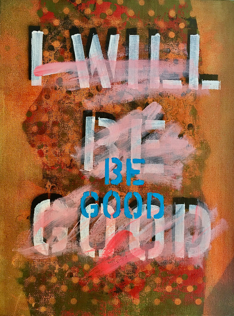 I Will Be Good