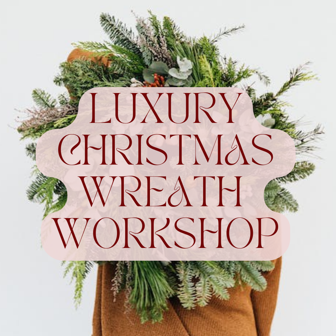Saturday 6th December 10am - 12pm Christmas  Wreath  Workshop DEPOSIT 