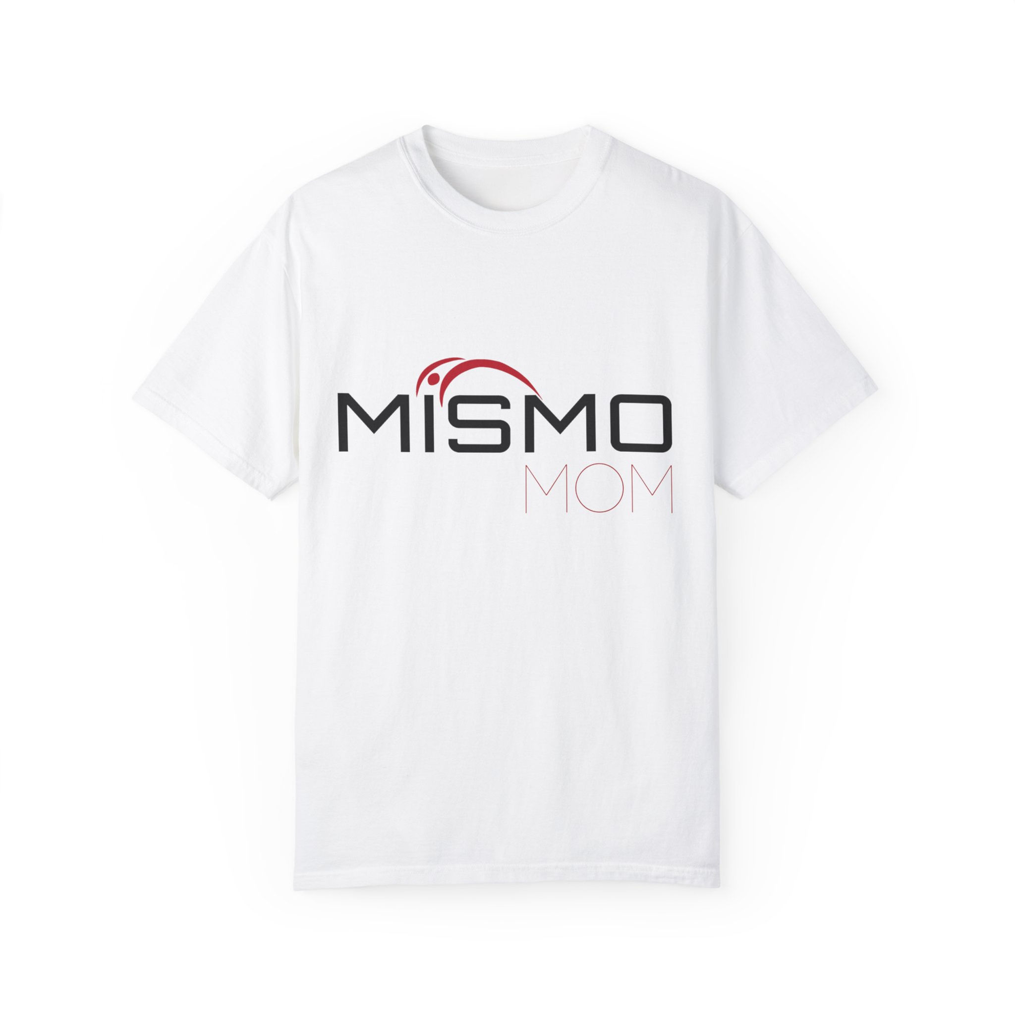 "Mismo Mom" Garment-Dyed T-shirt