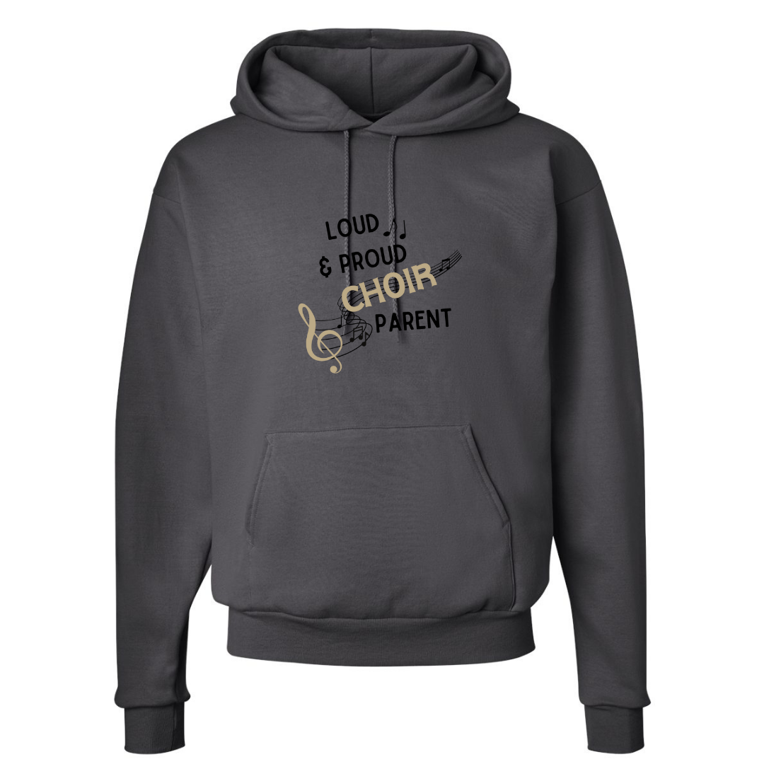 Loud and Proud Choir Parent Hoodie